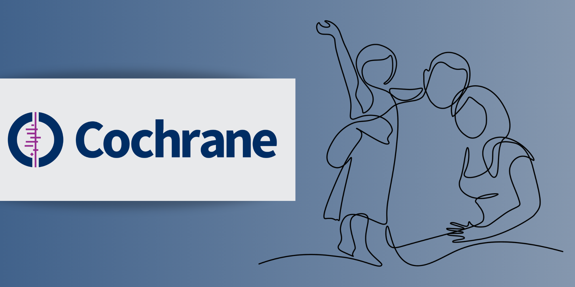 Cochrane logo on a blue gradient background. To the right, a one-line drawing depicts a family embracing.